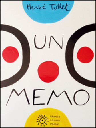 Un memo. Ediz. illustrata Hervé Tullet