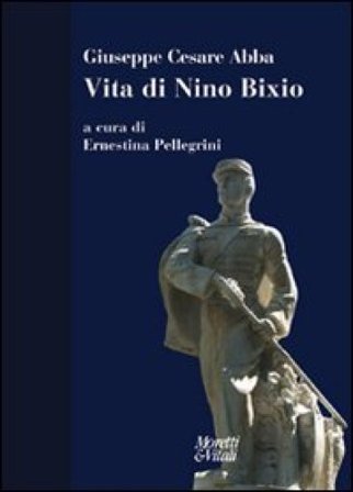 Vita di Nino Bixio Giuseppe Cesare Abba