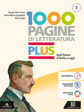 Mille pagine letteratutra Plus. Per il 2° biennio e 5° anno degli Ist. tecnici e professionali. Con e-book. Con espansione online. Vol. 2: Dall'unità 