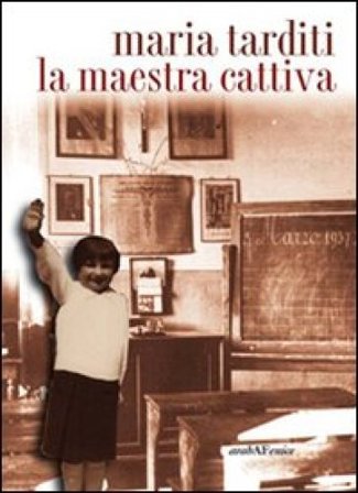 La maestra cattiva Maria Tarditi