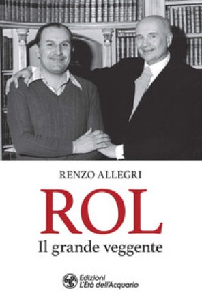 Rol. Il grande veggente Renzo Allegri