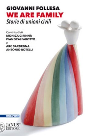 We are family. Storie di unioni civili Giovanni Follesa
