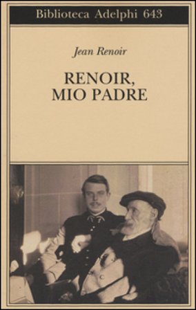 Renoir, mio padre Jean Renoir