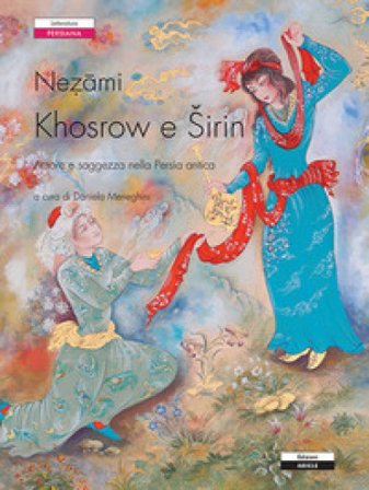 Khosrow e Sirin Nezami di Ganjè