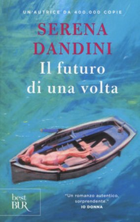 Il futuro di una volta Serena Dandini