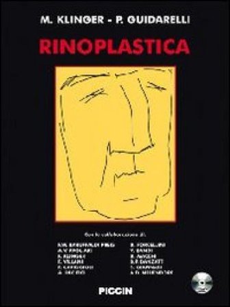 Rinoplastica. Con DVD M. Klinger