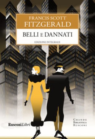 Belli e dannati Francis Scott Fitzgerald
