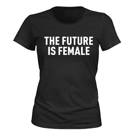 The Future is Female Feminism - T-SHIRT - DAM