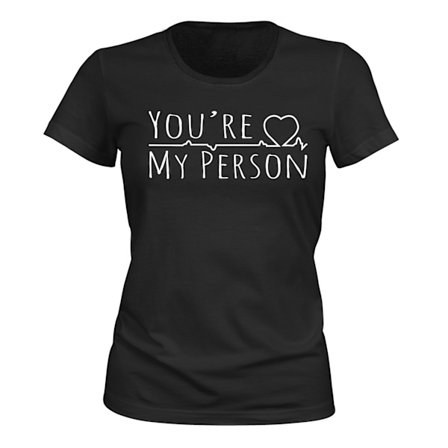 Youre My Person - T-PAITA - NAINEN