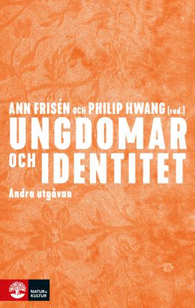 Ungdomar och identitet - Bok av Philip Hwang & Ann Frisén - Danskt band