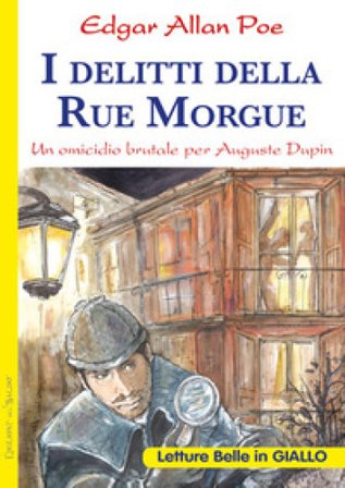 I delitti della Rue Morgue Edgar Allan Poe