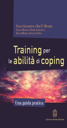 Training per le abilità di coping. Una guida pratica Susan Gingerich