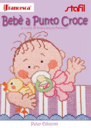 Bebè a punto croce Francesca Peterlini