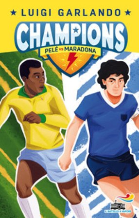Pelè vs Maradona. Champions Luigi Garlando