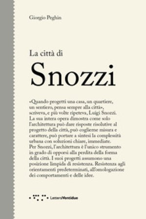 La città di Snozzi Giorgio Peghin