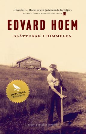 Slåttekar i himmelen - Bok av Edvard Hoem - Pocket