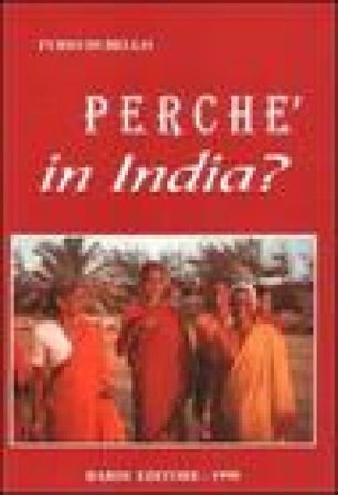 Perché in India? Furio Di Bello