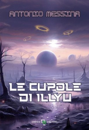 Le cupole di Illyu Antonio Messina