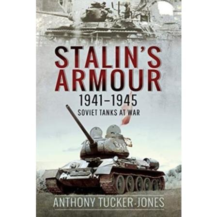 Stalin's Armour, 1941-1945 (inbunden, eng)