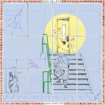 Echo palace IGUANA DEATH CULT