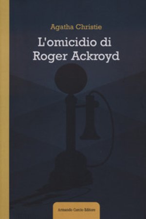 L'omicidio di Roger Ackroyd Agatha Christie