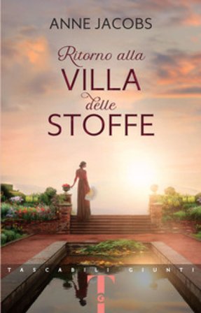 Ritorno alla Villa delle Stoffe Anne Jacobs