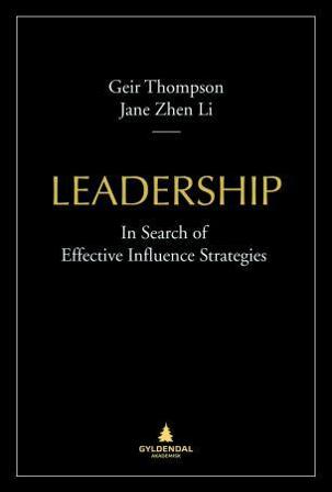 Leadership - Bok av Geir Thompson & Jane Zhen Li - Hardback