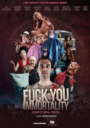 Fuck You Immortality (Can'T Kill This)