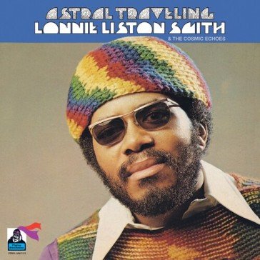 Astral traveling LONNIE LISTON SMITH