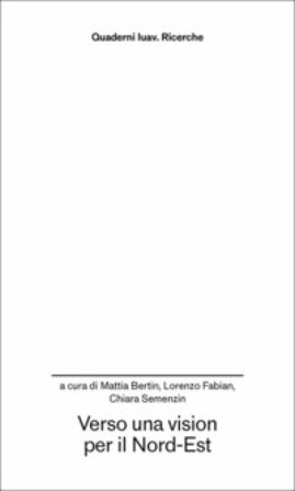 Verso una vision per il Nord-Est