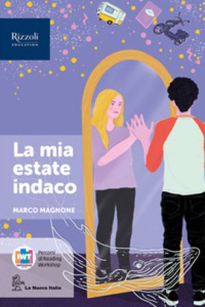 Narrative con percorsi WRW. La mia estate indaco. Per la Scuola media. Con e-book. Con espansione online. Vol. 3
