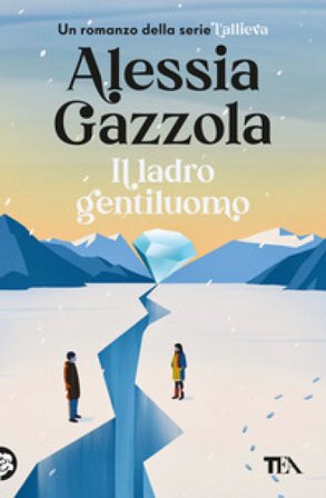 Il ladro gentiluomo Alessia Gazzola