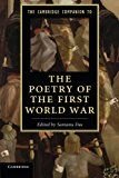 Cambridge companion to the poetry of the first world war