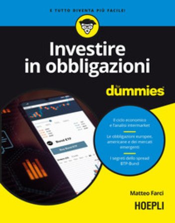 Investire in obbligazioni for dummies Matteo Farci