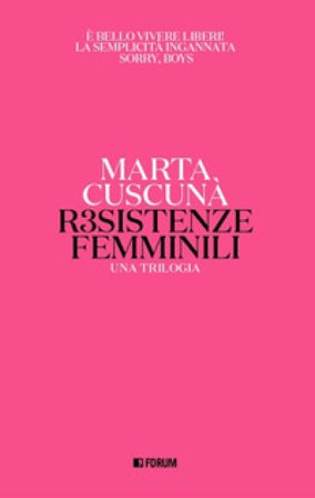 Resistenze femminili. Una trilogia Marta Cuscunà