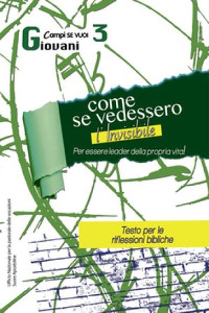 Come se vedessimo l'invisibile. Vol. 3: Giovani