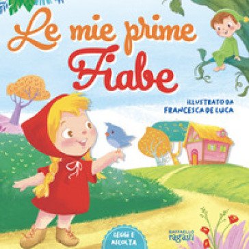 Le mie prime fiabe. Carattere maiuscolo. Con QR Code Marta Bartolucci