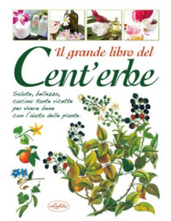 Il grande libro del Cent'erbe