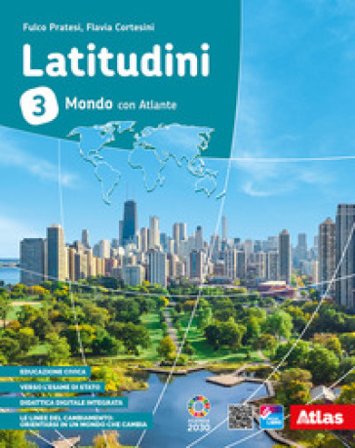 Latitudini. Mondo. Con Atlante. Per la Scuola media. Con e-book. Con espansione online. Vol. 3 Fulco Pratesi