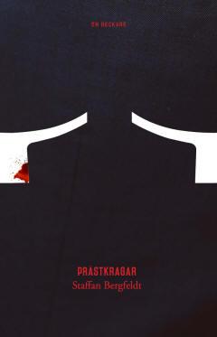 Prästkragar - Bok av Staffan Bergfeldt - Inbunden