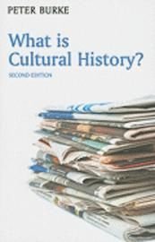 What is Cultural History?, ISBN: 9780745644103