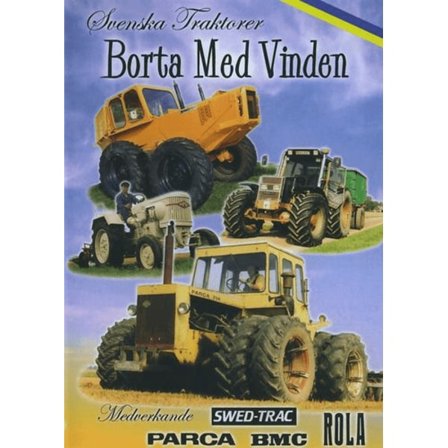 Svenska Traktorer - Borta med vinden (DVD)