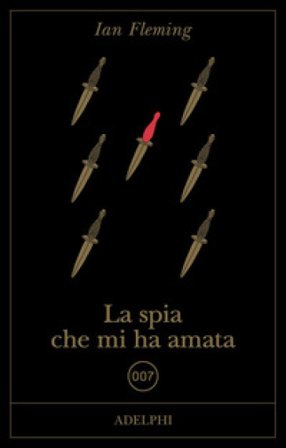 La spia che mi ha amata Ian Fleming