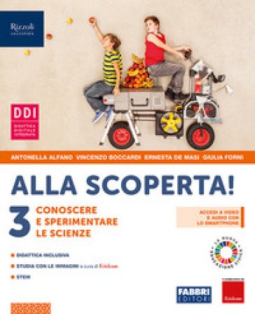 Alla scoperta! Per la Scuola media. Con e-book. Con espansione online. Vol. 3 Antonella Alfano