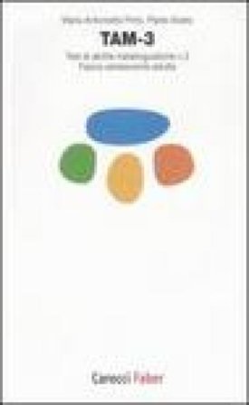 TAM-3. Test di abilità metalinguistiche. Vol. 3: Fascia adolescente-adulta Maria Antonietta Pinto