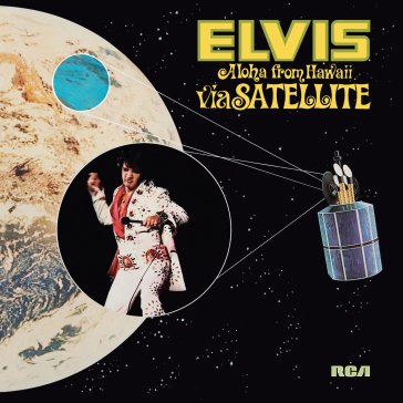 Aloha from hawaii via satellite (50th an Elvis Presley