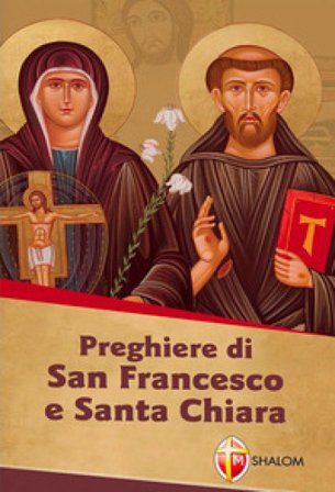 Preghiere di san Francesco e santa Chiara NA