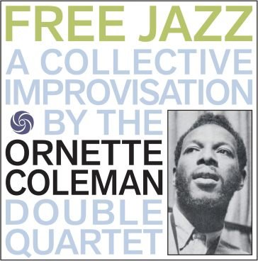 Free jazz Ornette Coleman