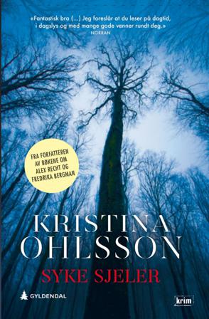 Syke sjeler - Bok av Kristina Ohlsson - Hardback