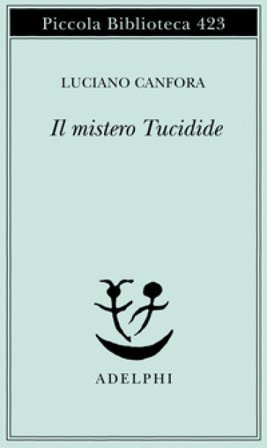 Il mistero Tucidide Luciano Canfora